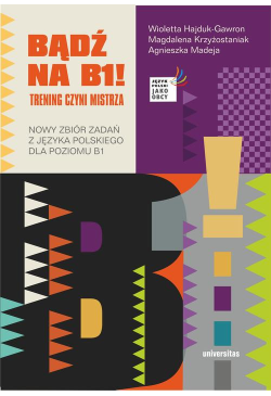 Bądź na B1! Trening czyni...
