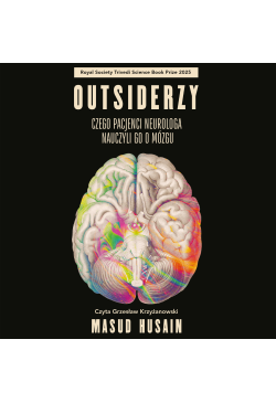 Outsiderzy. Czego pacjenci...
