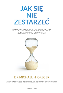 Jak się nie zestarzeć