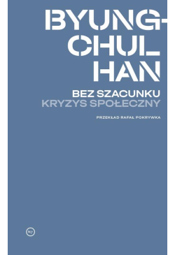 Bez szacunku. Kryzys społeczny