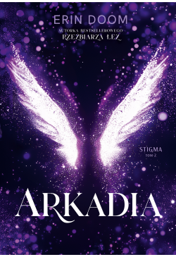 Arkadia. Stigma. Tom 2