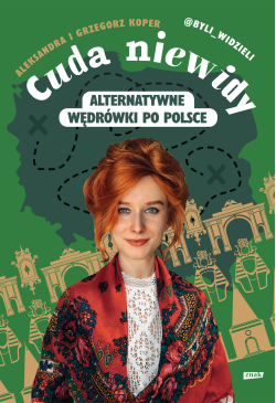 Cuda niewidy. Alternatywne...