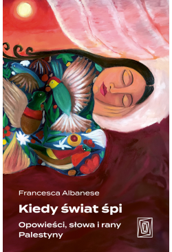 Kiedy świat śpi. Opowieści,...