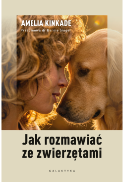 Jak rozmawiać ze zwierzętami