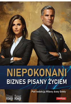 Niepokonani. Biznes pisany...
