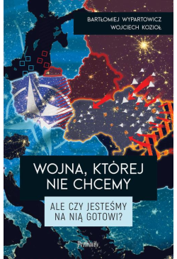 Wojna, której nie chcemy