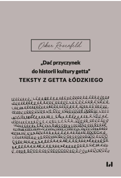 „Dać przyczynek do historii...