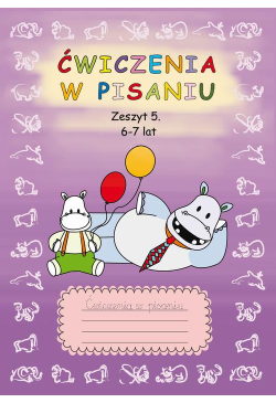 Ćwiczenia w pisaniu. Zeszyt...