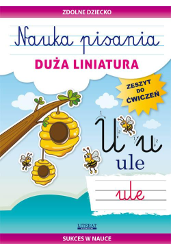 Nauka pisania. Duża liniatura