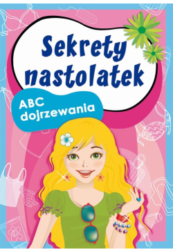 Sekrety nastolatek. ABC...