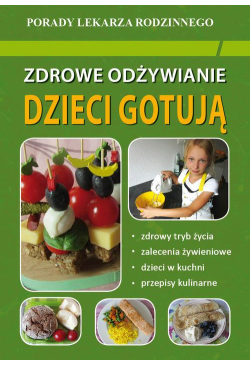 Zdrowe odżywianie Dzieci...