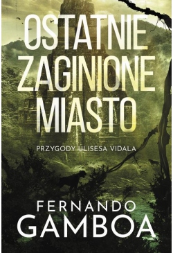 Ostatnie zaginione miasto