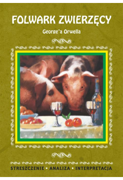 Folwark zwierzęcy George\'a...