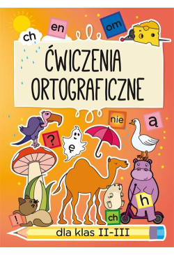 Ćwiczenia ortograficzne dla...
