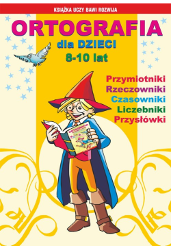 Ortografia dla dzieci 8-10 lat