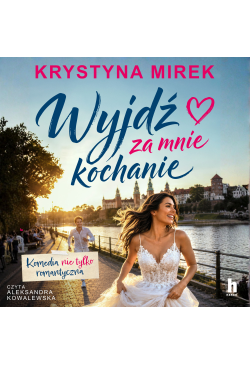 Wyjdź za mnie, kochanie