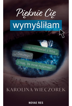 Pięknie Cię wymyśliłam