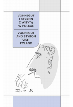 Vonnegut i Styron z wizytą...