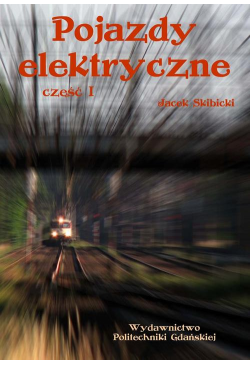 Pojazdy elektryczne. Część I