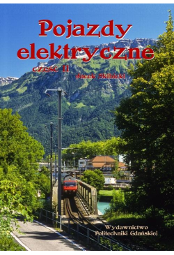 Pojazdy elektryczne. Część II
