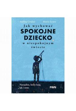 Jak wychować spokojne...