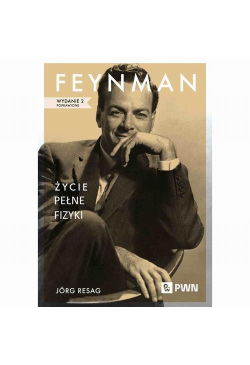 Feynman. Życie pełne fizyki