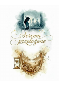 Sercem przełożone. From the...