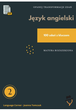 Opanuj transformacje zdań....