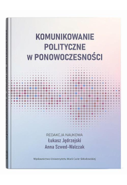 Komunikowanie polityczne w...