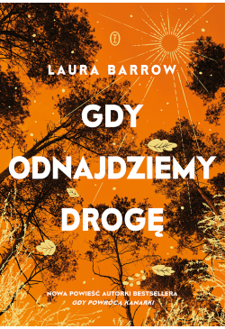 Gdy odnajdziemy drogę