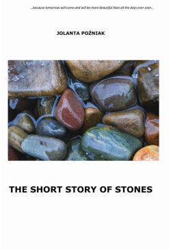 The short story of stones