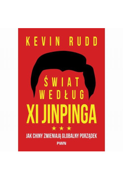 Świat według Xi Jinpinga