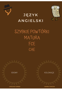 Szybkie powtórki: Idiomy i...