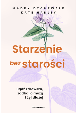 Starzenie bez starości