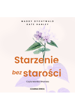 Starzenie bez starości