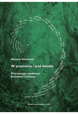W prześwicie i pod światło....