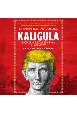 Kaligula. Korzenie...