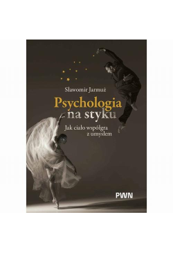 Psychologia na styku. Jak...