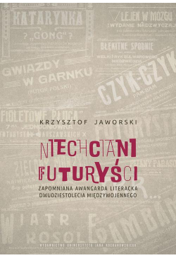 Niechciani futuryści....
