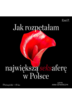 Jak rozpętałam największą...