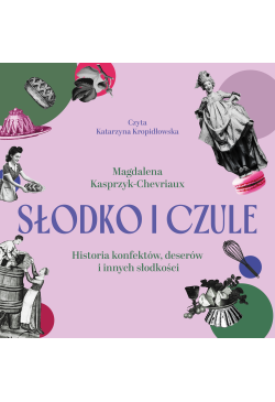Słodko i czule. Historia...