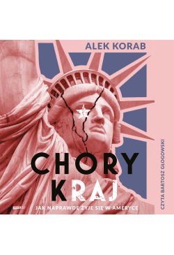 Chory (k)raj. Jak naprawdę...