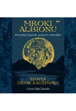 Mroki Albionu. Brytyjskie...