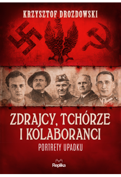 Zdrajcy, tchórze i kolaboranci