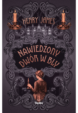 Nawiedzony dwór w Bly