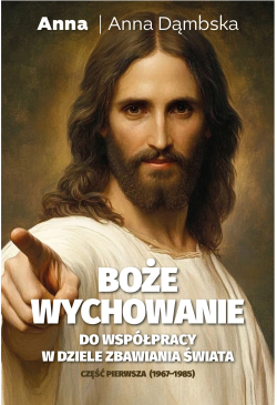 Boże wychowanie. Część...