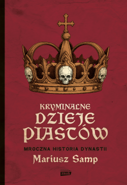 Kryminalne dzieje Piastów....