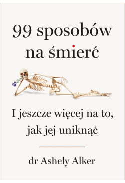 99 sposobów na śmierć. I...
