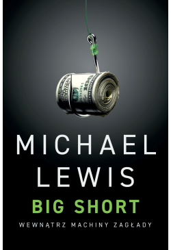 Big Short. Wewnątrz machiny...