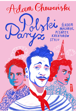 Polski Paryż. Śladem...